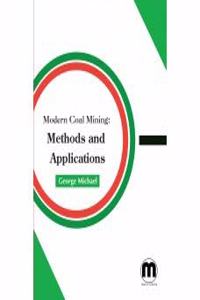Modern Coal Mining: Methods and Applications