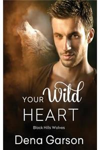 Your Wild Heart