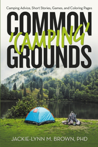Common 'Camping' Grounds