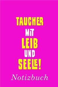 Taucher Mit Leib Und Seele Notizbuch