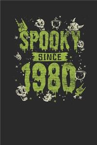 Spooky Since 1980