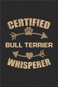 Certified Bull Terrier Whisperer