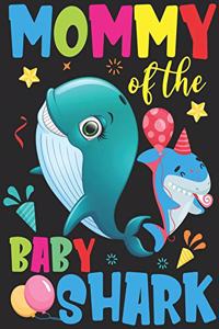 Mommy Of The Baby Shark