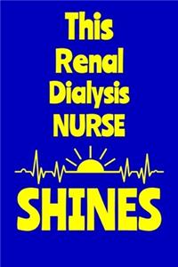 This Renal Dialysis Nurse Shines