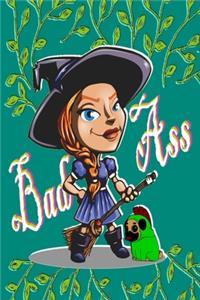 BADASS witch