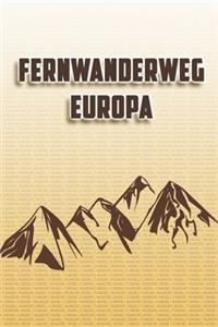 Fernwanderweg Europa