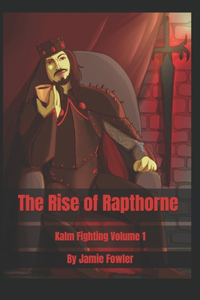 The Rise of Rapthorne