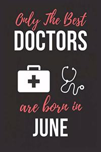 Only the Best Doctors Are Born in June