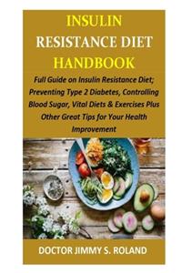 Insulin Resistance Diet Handbook