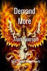 Demand More of Yourself