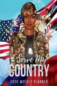I Serve My Country 2020 Weekly Planner