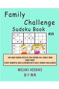 Family Challenge Sudoku Book #19