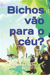 Bichos vão para o céu?