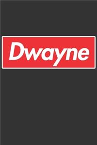 Dwayne