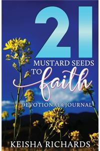 21 Mustard Seeds to Faith Devotional and Journal
