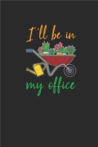 I'll Be In My Office