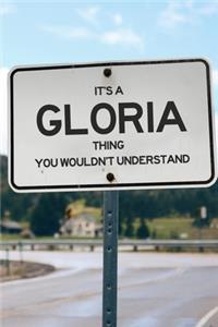 It's a Gloria Thing You Wouldn't Understand