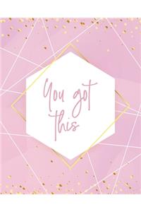 You Got This Notebook