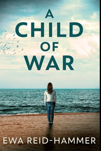 A Child of War