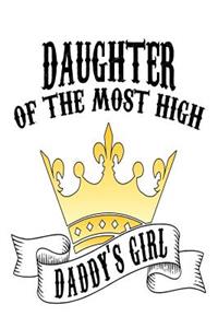 Daughter Of The Most High Daddy's Girl