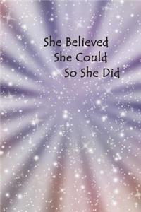 She Believed She Could So She Did