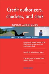 Credit authorizers, checkers, and clerk RED-HOT Career; 2533 REAL Interview Ques