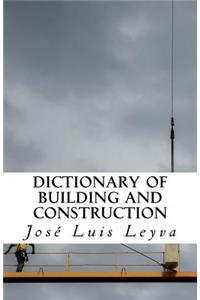 Dictionary of Building and Construction