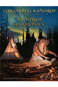 Vibrational Raindrop Technique & Raindrop Harmonics