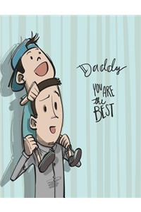 Daddy you are the best