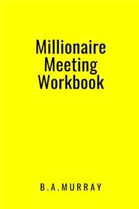 Millionaire Meeting Workbook