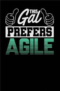 This Gal Prefers Agile