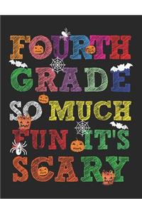 Fourth Grade So Much Fun It's Scary