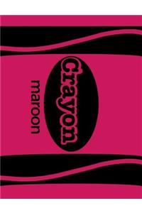Crayon Maroon