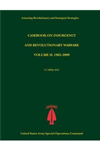 Casebook on Insurgency and Revolutionary Warfare, Volume II