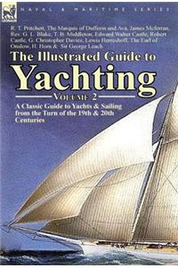 Illustrated Guide to Yachting-Volume 2