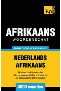 Thematische woordenschat Nederlands-Afrikaans - 3000 woorden