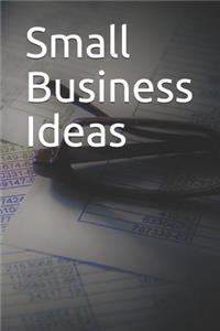 Small Business Ideas