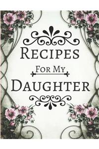 Recipes for My Daughter