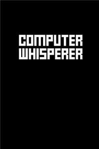 Computer Whisperer