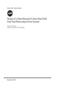 Design of a Glenn Research Center Solar Field Grid-Tied Photovoltaic Power System