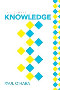 Limits of Knowledge