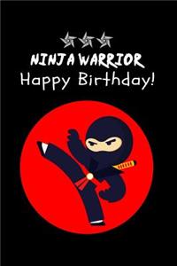 Ninja Warrior Happy Birthday!