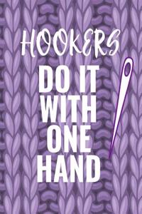 Hookers Do It with One Hand