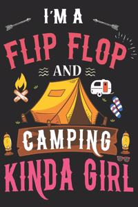 I'm a Camping and Flip Flop Kinda Girl