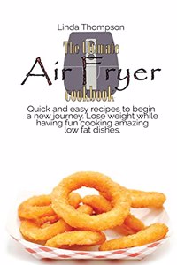 The Ultimate Air Fryer cookbook