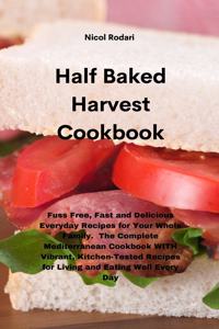 Half Baked Harvest Cookbook