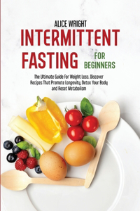 Intermittent Fasting For Beginners