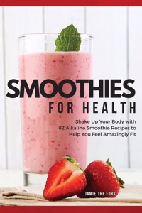 Smoothies for Health