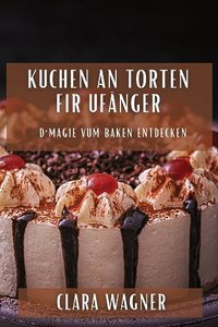 Kuchen an Torten fir Ufänger