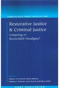 Restorative Justice and Criminal Justice